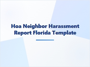 Hoa Neighbor Harassment Report Florida Template