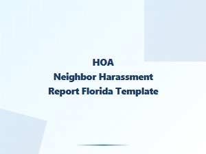 Hoa Neighbor Harassment Report Template Florida